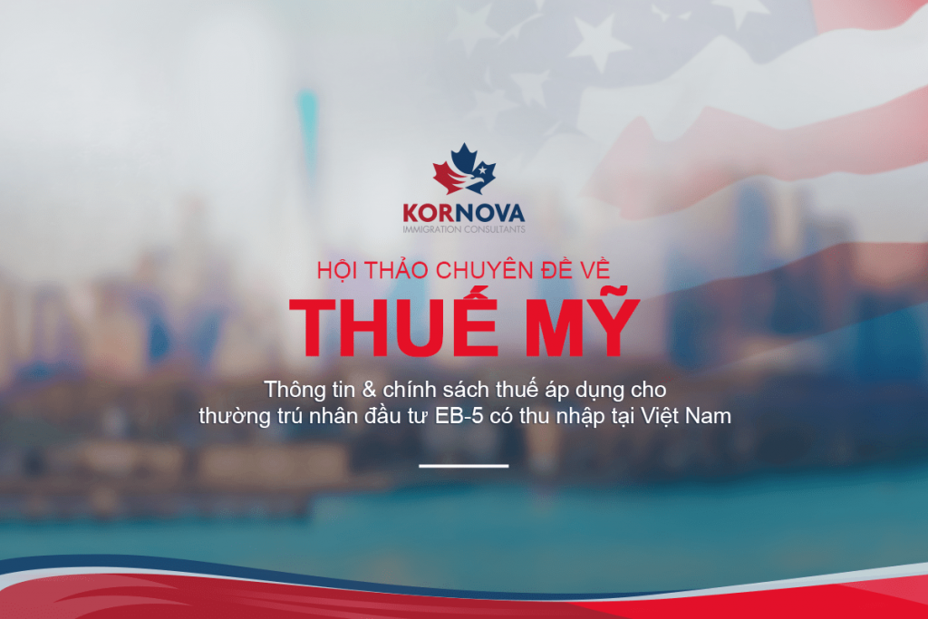 Hội Thảo Chuyên Đề Thuế Mỹ Tại Việt Nam Do Kornova Tổ Chức