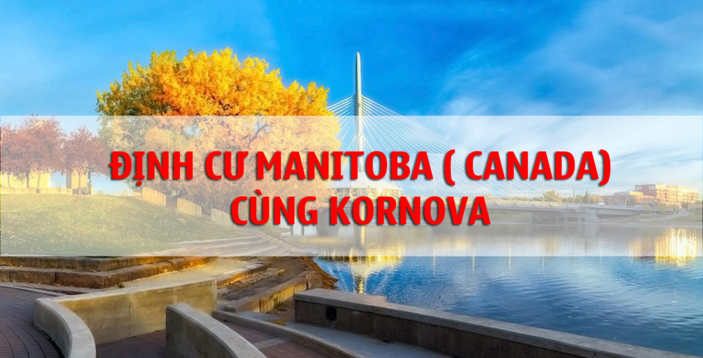 Tỉnh Manitoba Canada Công Bố Kết Quả Đợt Rút Thăm Đầu Tháng 12 Năm 2021