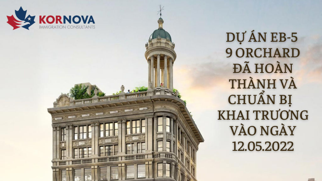 Dự Án EB-5 Khách Sạn 9Orchard Sẽ Khai Trương Vào Ngày 12/05/2022