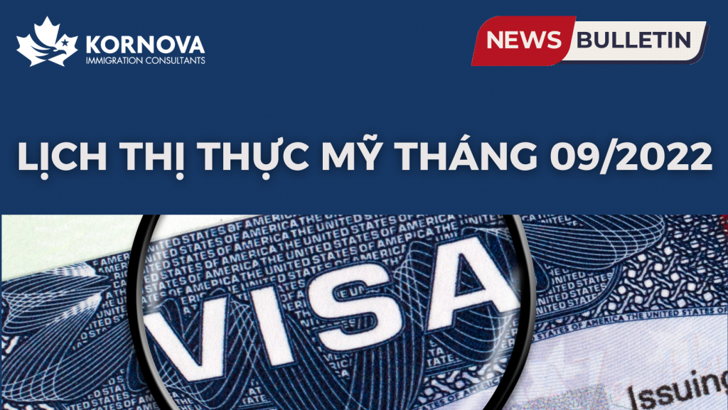 Định Cư Mỹ – Lịch Thị Thực Tháng 09/2022