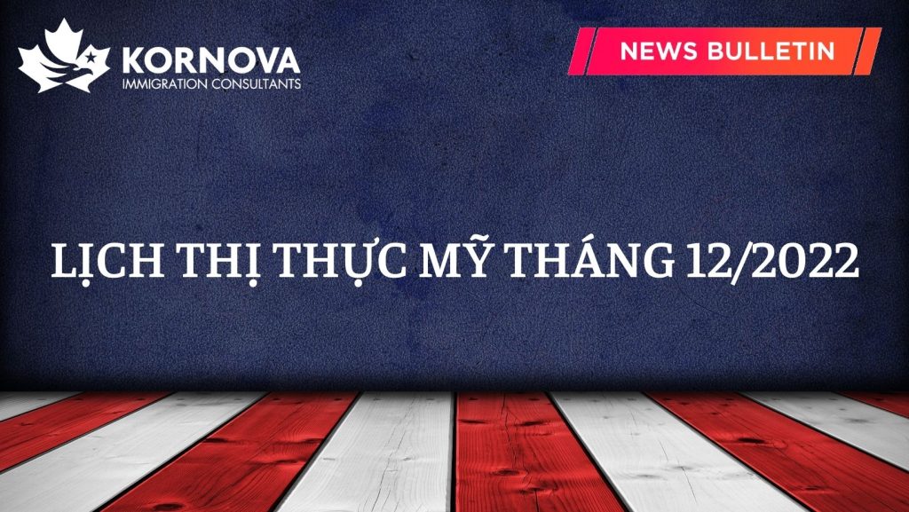 Định Cư Mỹ – Lịch Thị Thực Tháng 12/2022