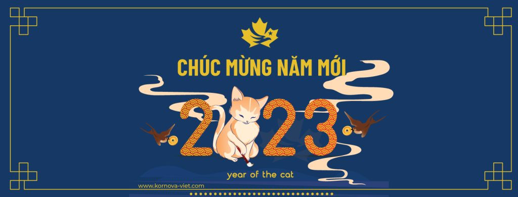 Lịch Nghỉ Tết Nguyên Đán 2023 Của Văn Phòng Kornova Việt Nam