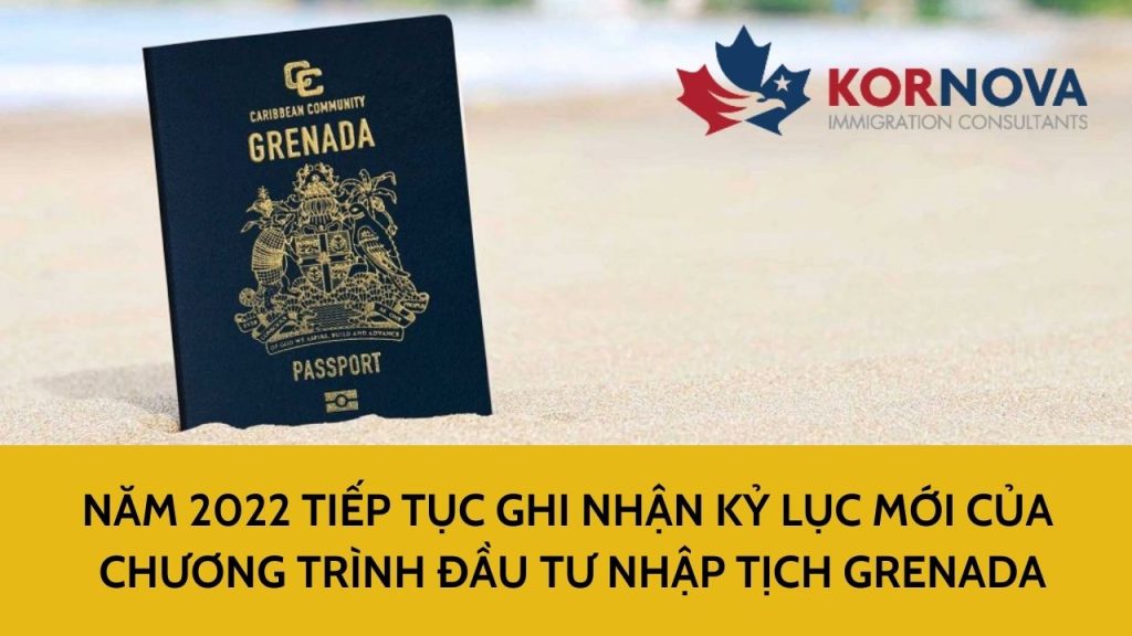 Năm 2022 Tiếp Tục Ghi Nhận Kỷ Lục Mới Của Chương Trình Đầu Tư Nhập Tịch Grenada