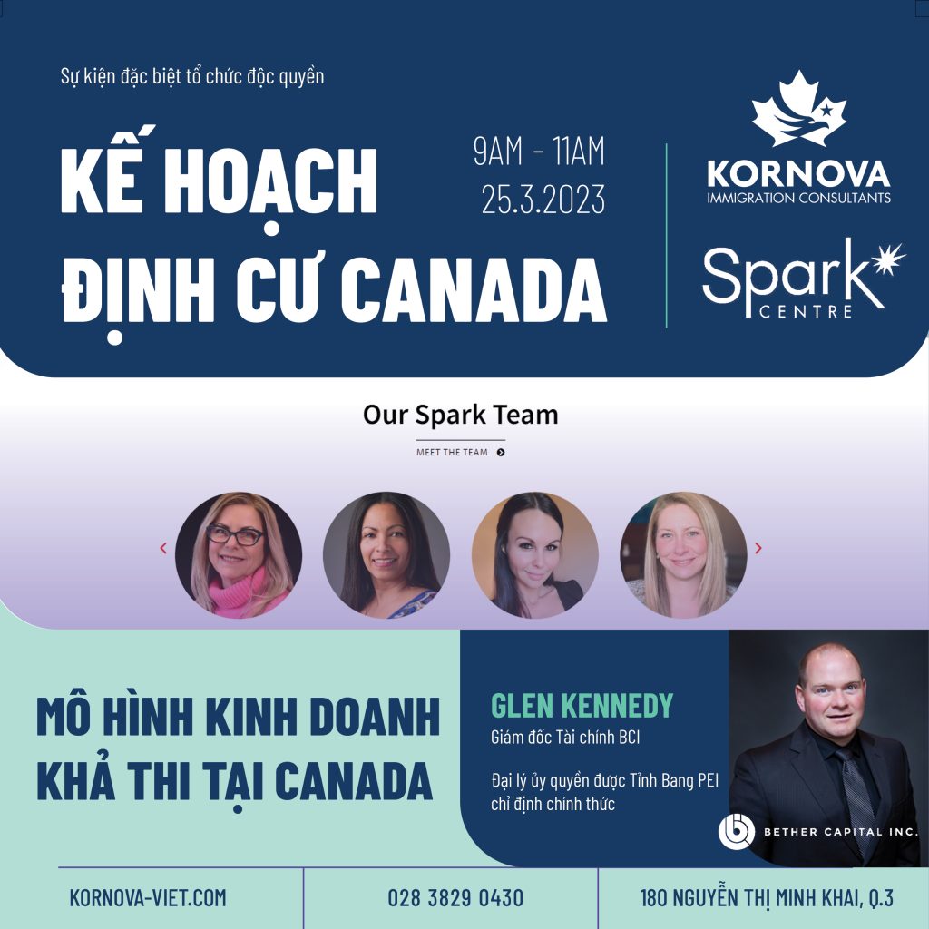 Sự Kiện Đặc Biệt Giới Thiệu Kế Hoạch Định Cư & Mô Hình Kinh Doanh Khả Thi Tại Canada Năm 2023
