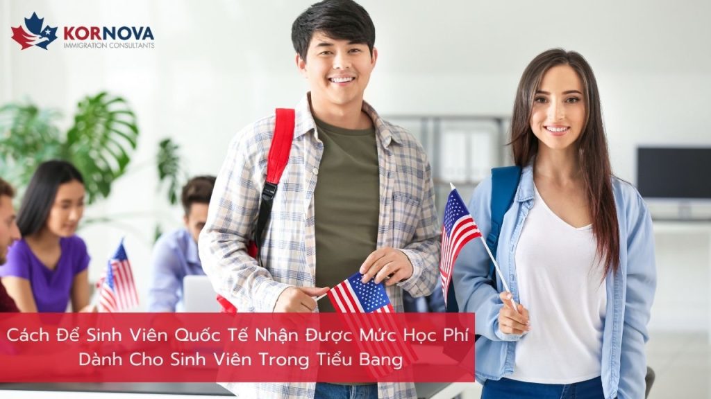 Cách Để Sinh Viên Quốc Tế Nhận Được Mức Học Phí Dành Cho Sinh Viên Trong Tiểu Bang