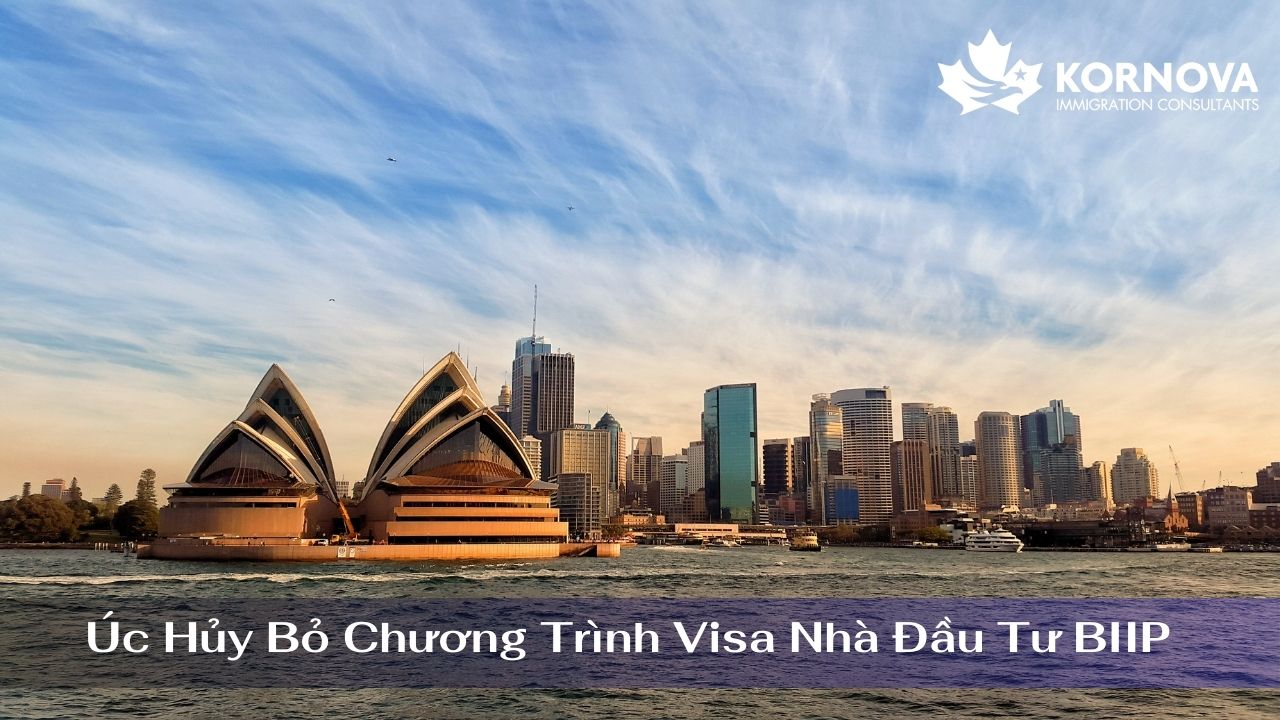 Úc Hủy Bỏ Chương Trình Visa Nhà Đầu Tư BIIP
