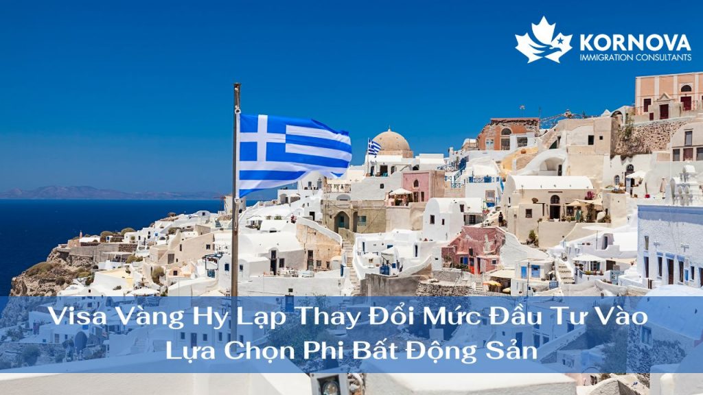 Visa Vàng Hy Lạp Thay Đổi Mức Đầu Tư Vào Lựa Chọn Phi Bất Động Sản