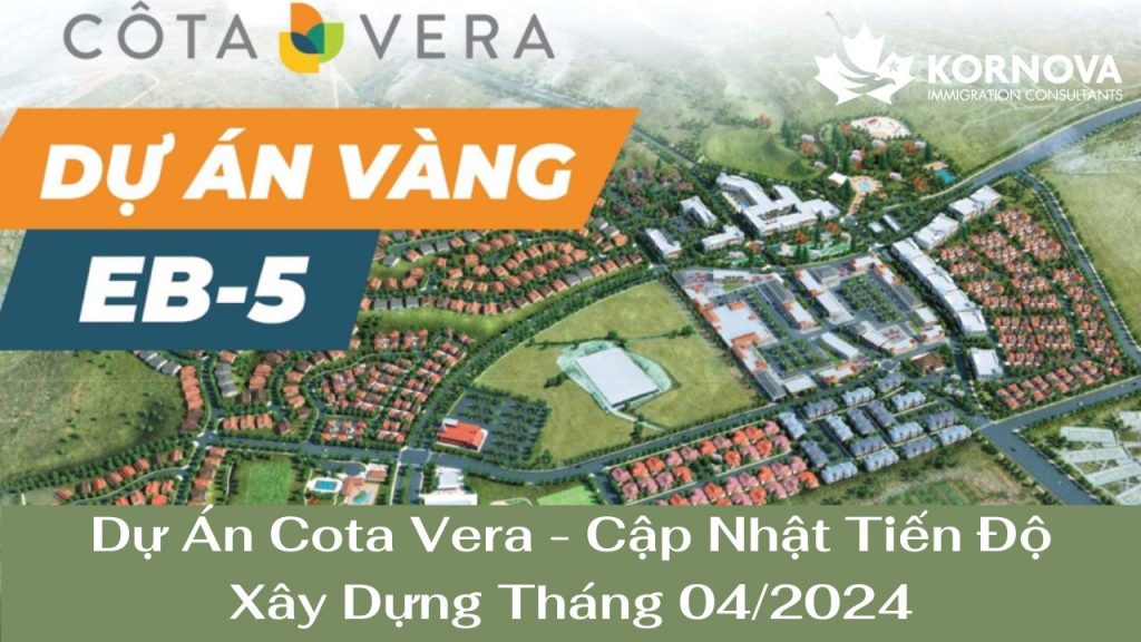 Dự Án Cota Vera – Cập Nhật Tiến Độ Xây Dựng Tháng 04/2024