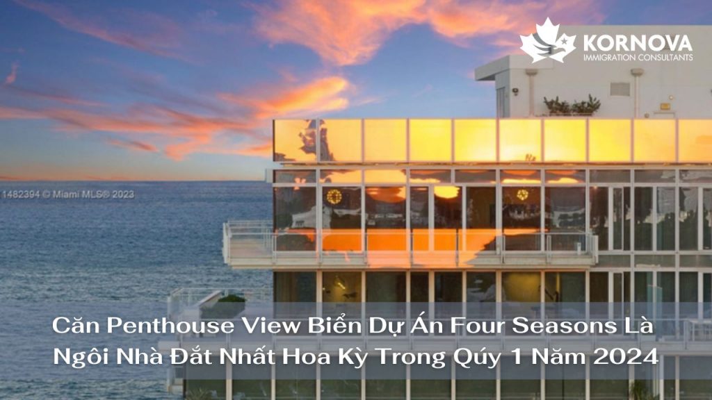 Căn Penthouse View Biển Dự Án Four Seasons Là Ngôi Nhà Đắt Nhất Hoa Kỳ Trong Quý 1 Năm 2024