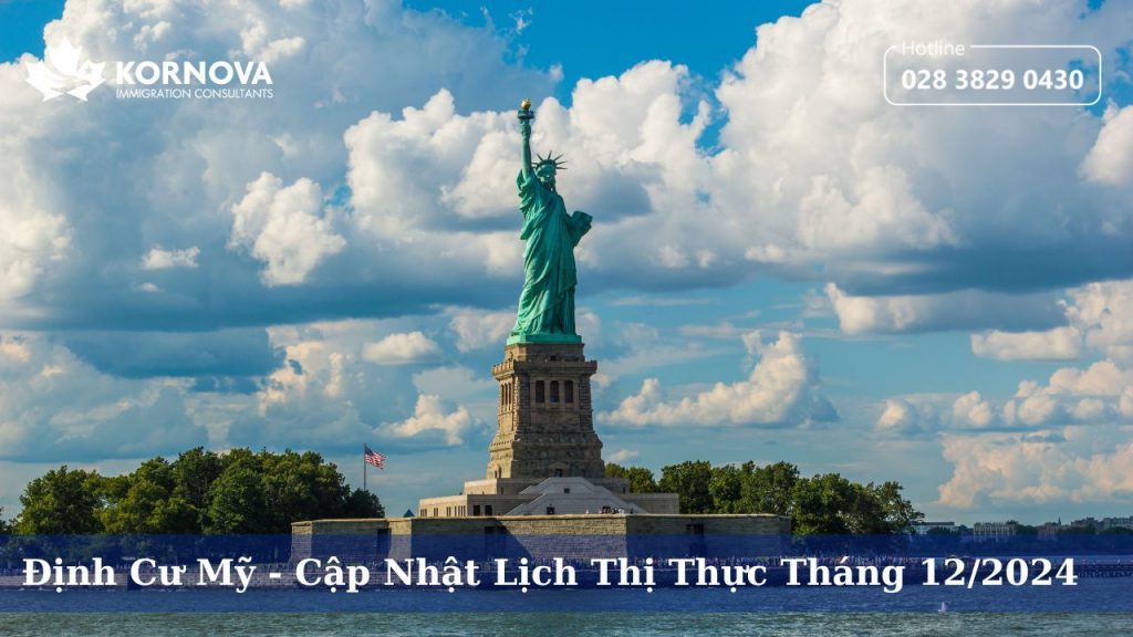 Định Cư Mỹ – Cập Nhật Lịch Thị Thực Tháng 12/2024