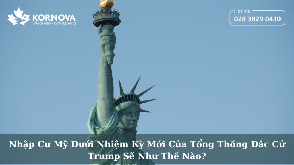Nhập Cư Mỹ Dưới Nhiệm Kỳ Mới Của Tổng Thống Đắc Cử Trump Sẽ Như Thế Nào?