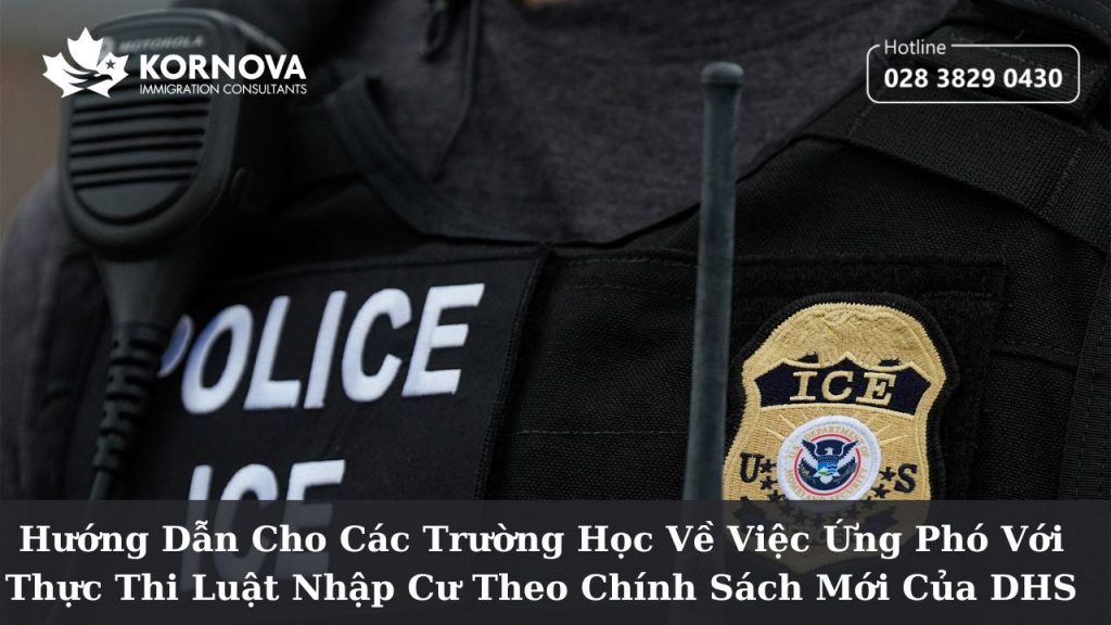 Hướng Dẫn Cho Các Trường Học Về Việc Ứng Phó Với Thực Thi Luật Nhập Cư Theo Chính Sách Mới Của DHS