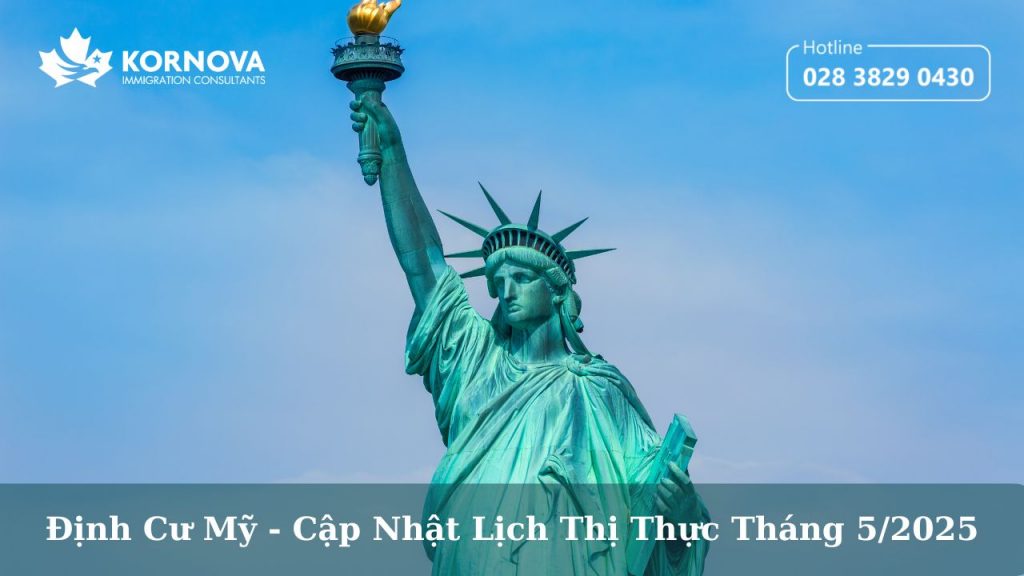 Định Cư Mỹ – Cập Nhật Lịch Thị Thực Tháng 5/2025