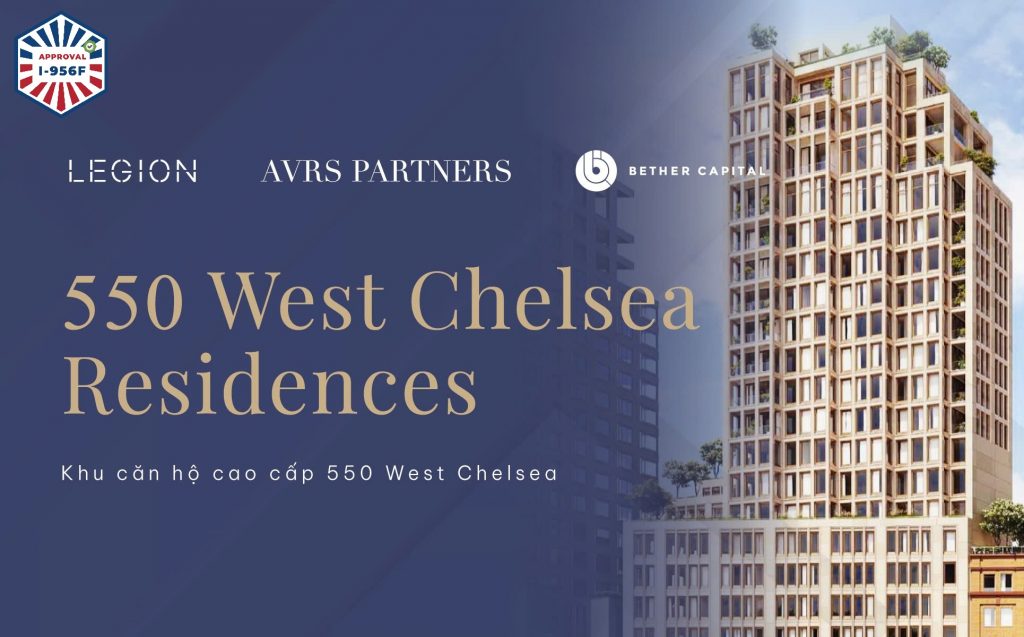 Tin vui đầu năm: dự án EB-5 550 West Chelsea chính thức nhận phê duyệt I-956F