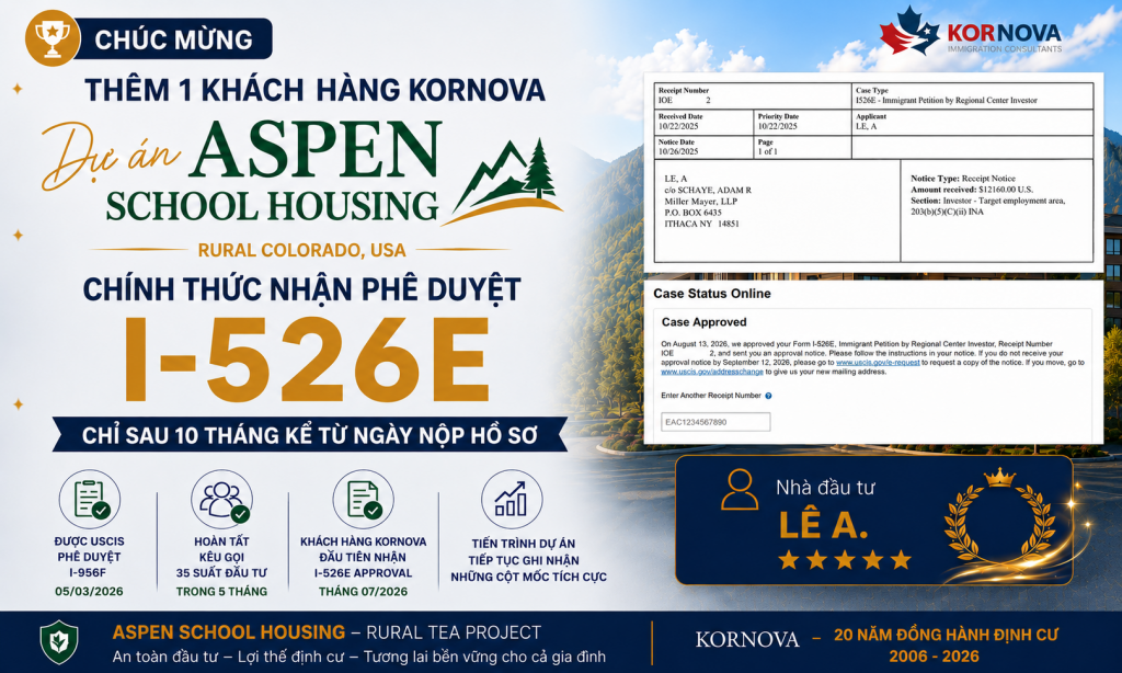 Khách hàng Kornova nhận phê duyệt I-526E sau gần 10 tháng dự án Aspen School Housing