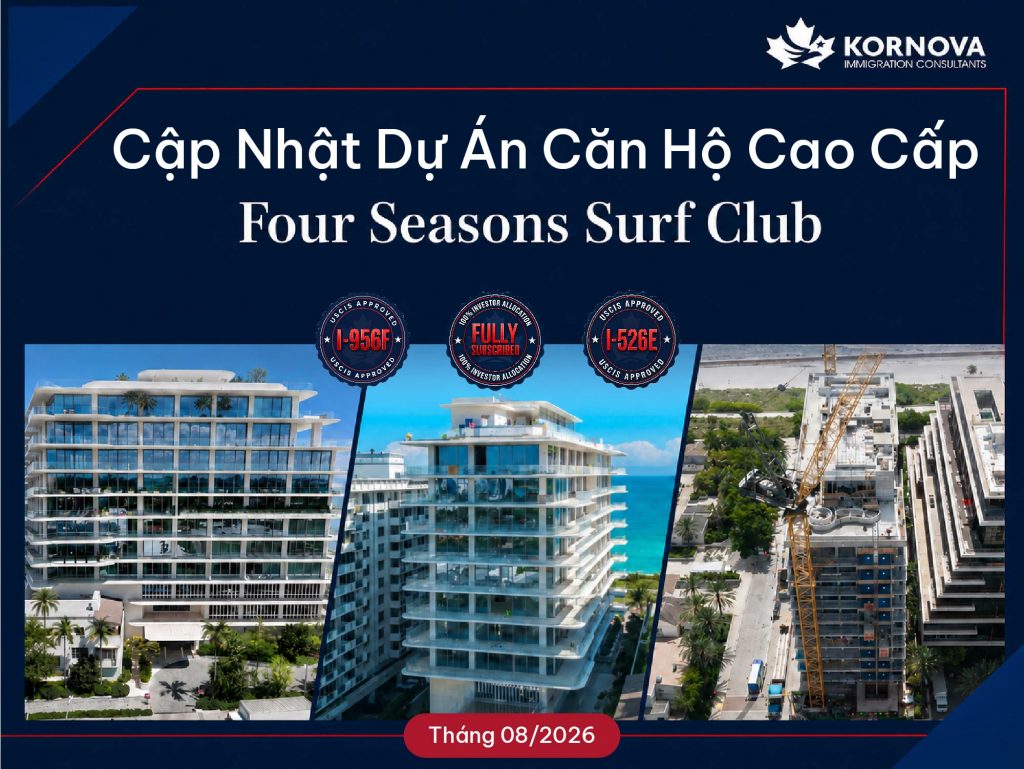 Dự án EB-5 Four Seasons Surf Club: Cập nhật tháng 8/2026