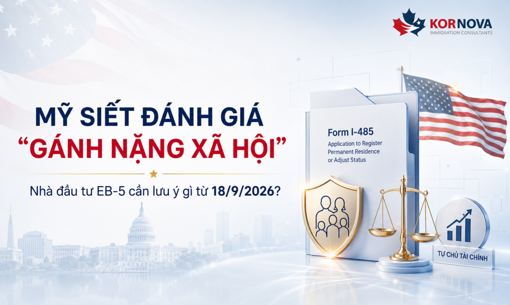 EB-5 và quy định “gánh nặng xã hội” từ ngày 18/9/2026