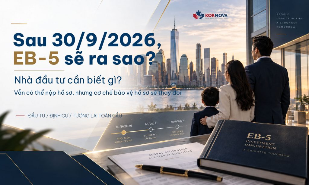 Sau 30/9/2026, EB-5 sẽ ra sao? Nhà đầu tư có còn nộp hồ sơ được không?