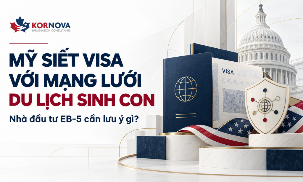 Mỹ siết visa với mạng lưới du lịch sinh con: Nhà đầu tư EB-5 cần lưu ý gì?